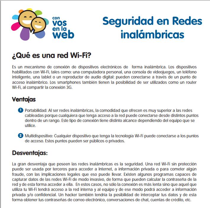 Artículo sobre seguridad en redes inalámbricas, disponible en http://www.convosenlaweb.gob.ar/media/1226625/seguridadwifi.pdf